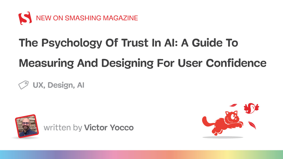 The Psychology Of Trust In AI: A Guide To Measuring And Designing...